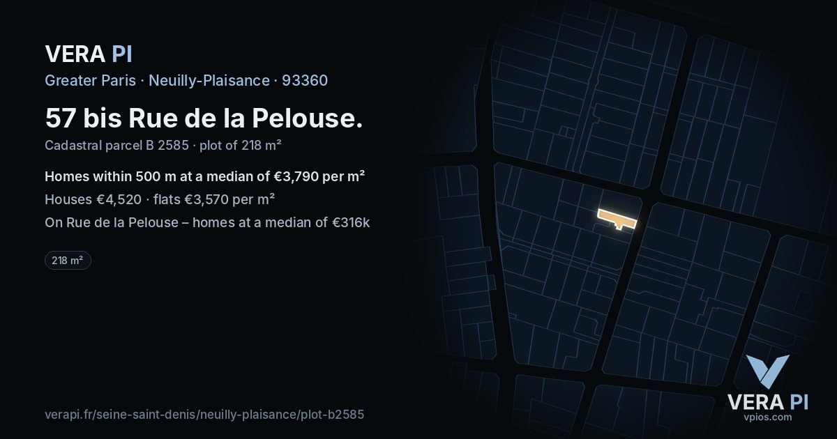 57 bis Rue de la Pelouse, Neuilly-Plaisance at night – the plot lit, the parcels around coloured by the prices near them