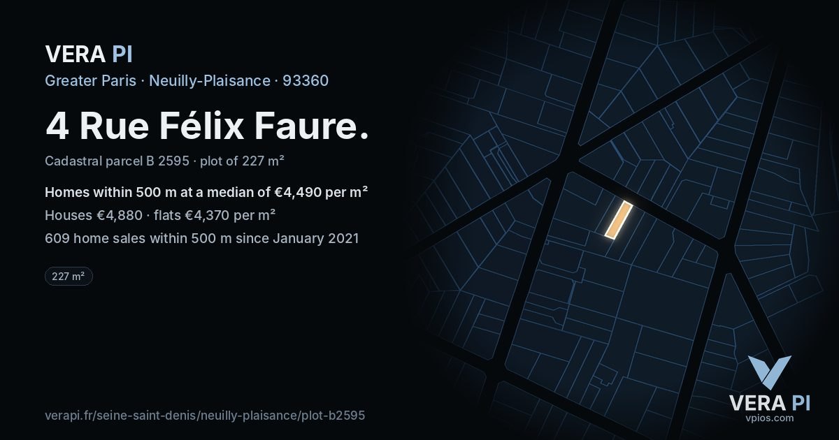 4 Rue Félix Faure, Neuilly-Plaisance at night – the plot lit, the parcels around coloured by the prices near them