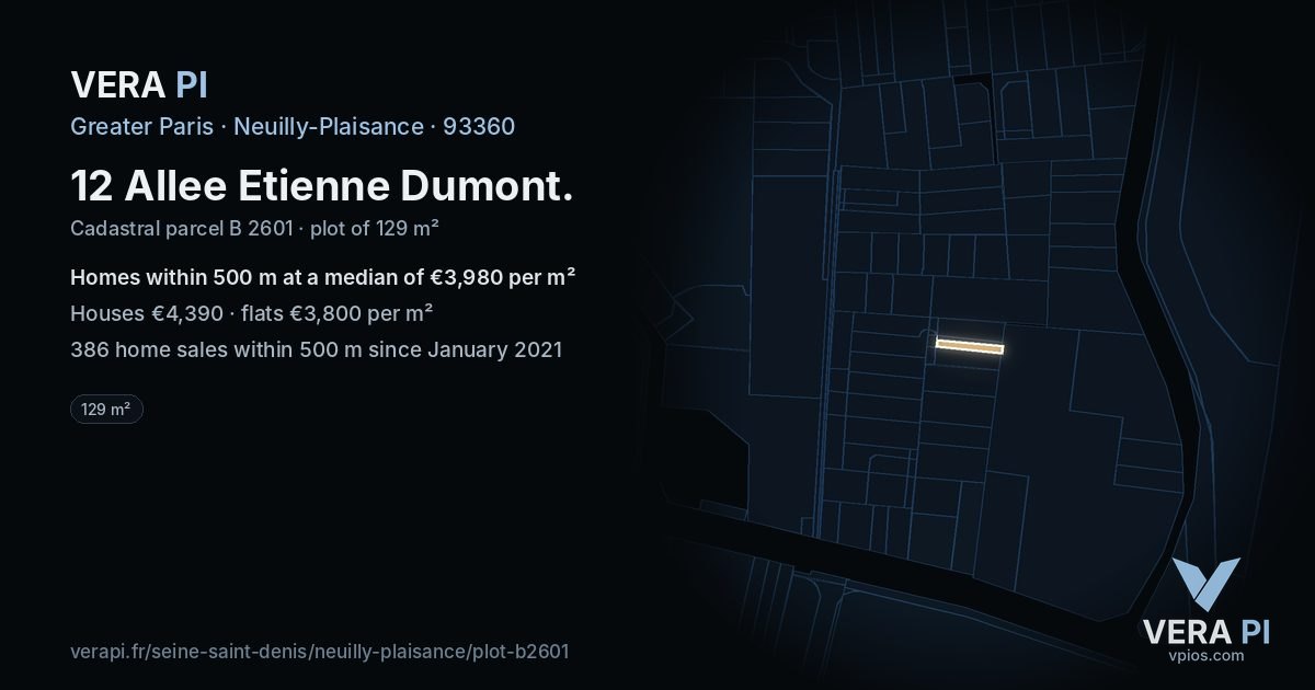 12 Allee Etienne Dumont, Neuilly-Plaisance at night – the plot lit, the parcels around coloured by the prices near them