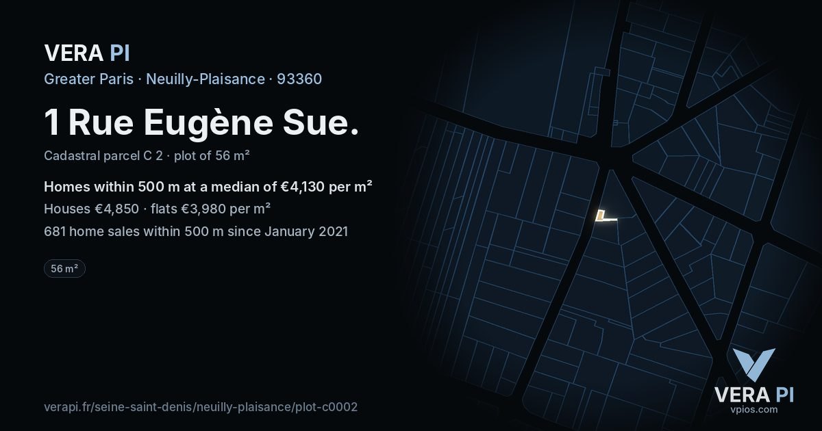 1 Rue Eugène Sue, Neuilly-Plaisance at night – the plot lit, the parcels around coloured by the prices near them