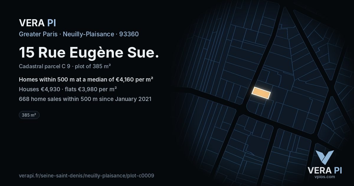 15 Rue Eugène Sue, Neuilly-Plaisance at night – the plot lit, the parcels around coloured by the prices near them