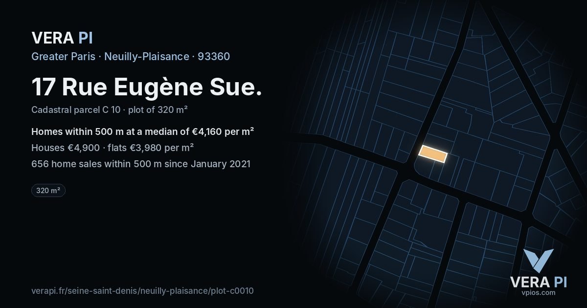 17 Rue Eugène Sue, Neuilly-Plaisance at night – the plot lit, the parcels around coloured by the prices near them