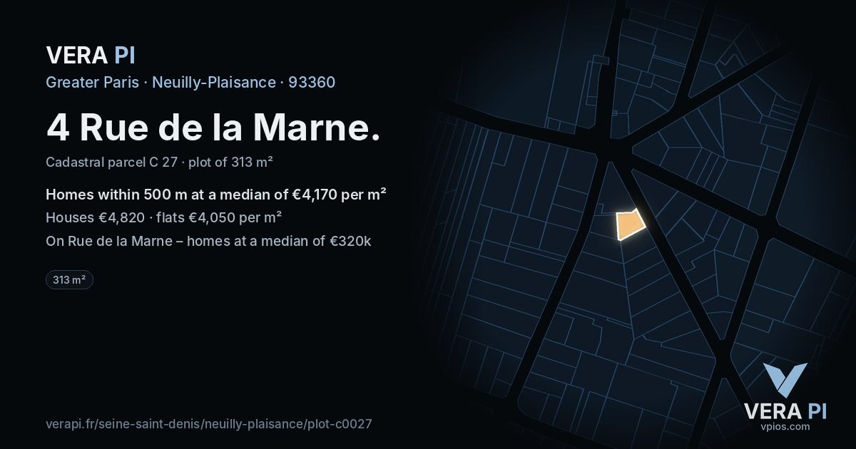 4 Rue de la Marne, Neuilly-Plaisance at night – the plot lit, the parcels around coloured by the prices near them