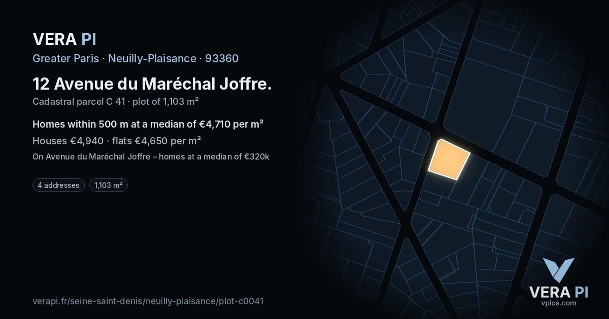12 Avenue du Maréchal Joffre, Neuilly-Plaisance at night – the plot lit, the parcels around coloured by the prices near them