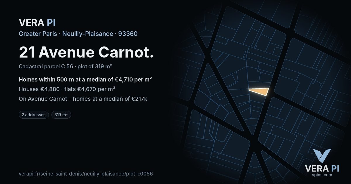 21 Avenue Carnot, Neuilly-Plaisance at night – the plot lit, the parcels around coloured by the prices near them