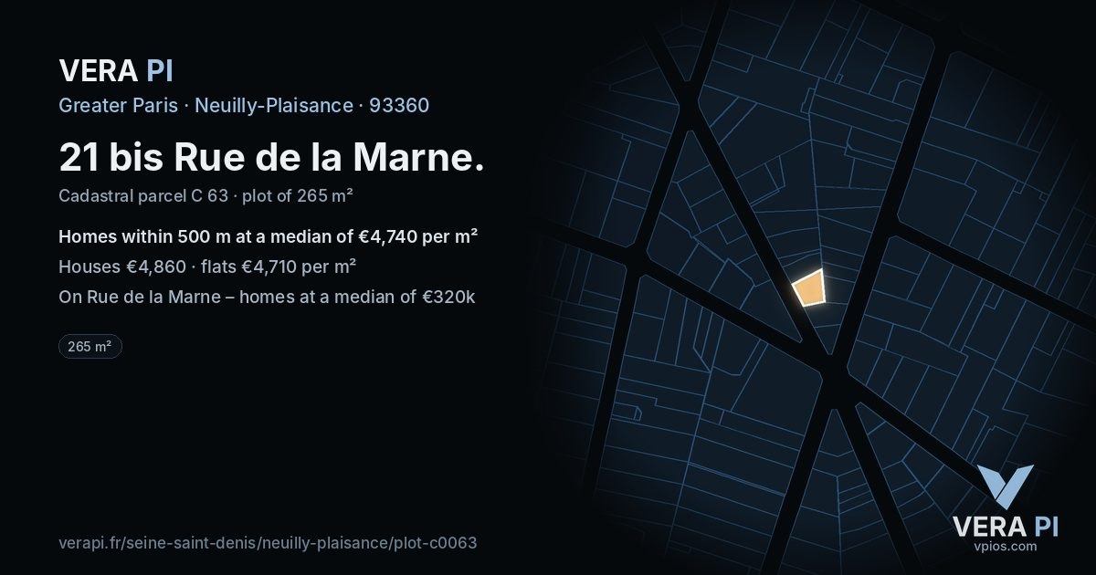 21 bis Rue de la Marne, Neuilly-Plaisance at night – the plot lit, the parcels around coloured by the prices near them
