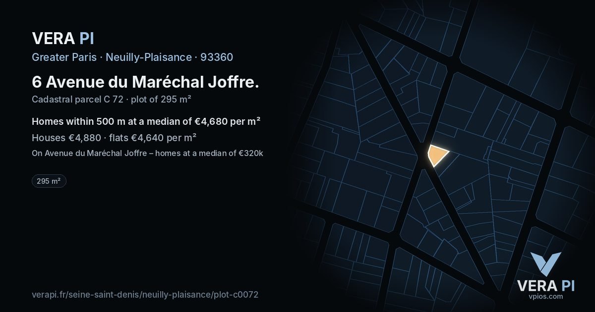 6 Avenue du Maréchal Joffre, Neuilly-Plaisance at night – the plot lit, the parcels around coloured by the prices near them