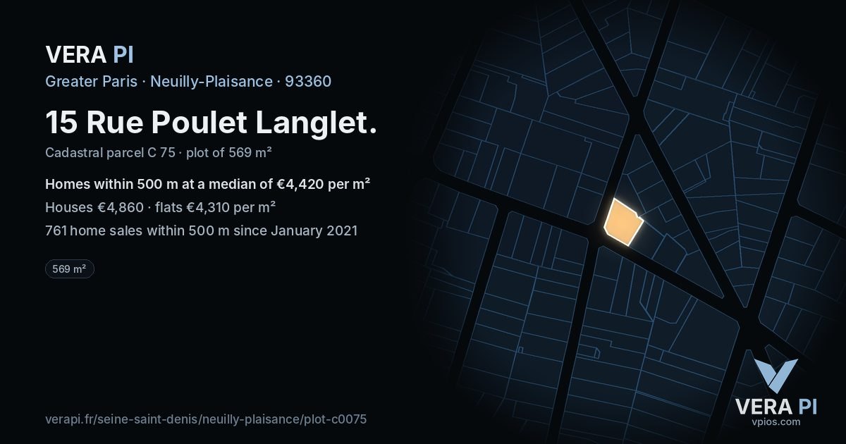 15 Rue Poulet Langlet, Neuilly-Plaisance at night – the plot lit, the parcels around coloured by the prices near them