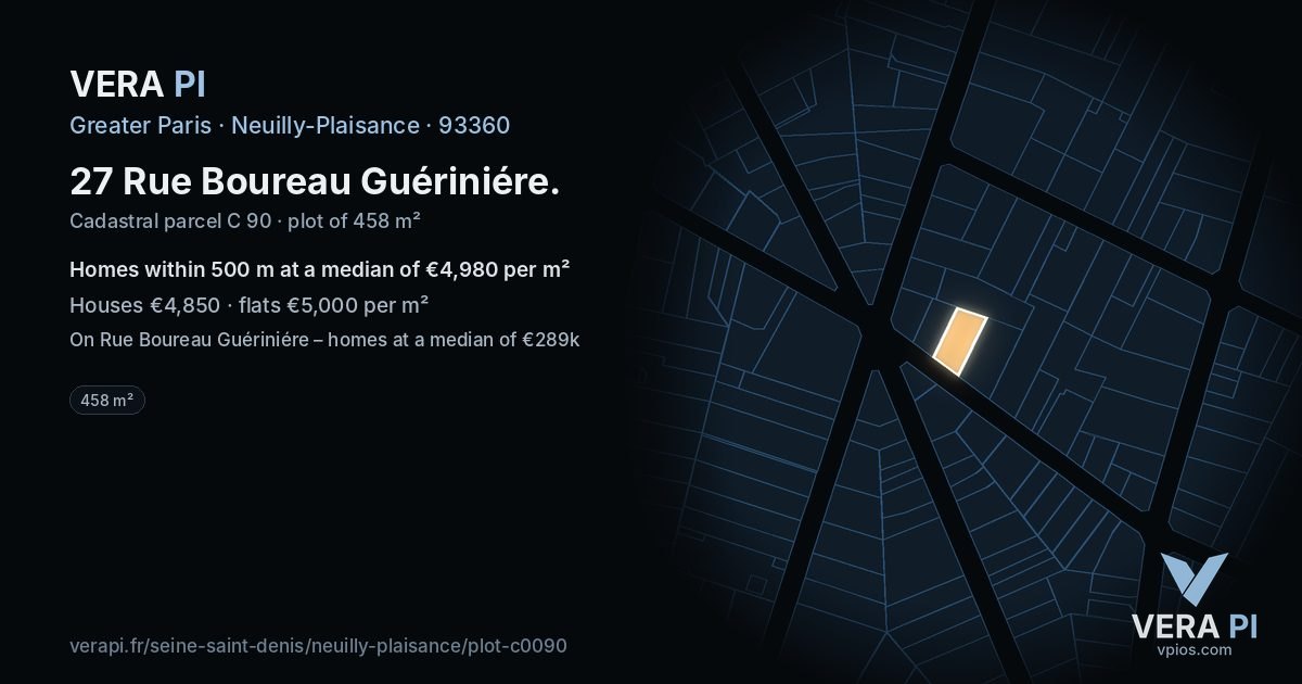 27 Rue Boureau Guériniére, Neuilly-Plaisance at night – the plot lit, the parcels around coloured by the prices near them