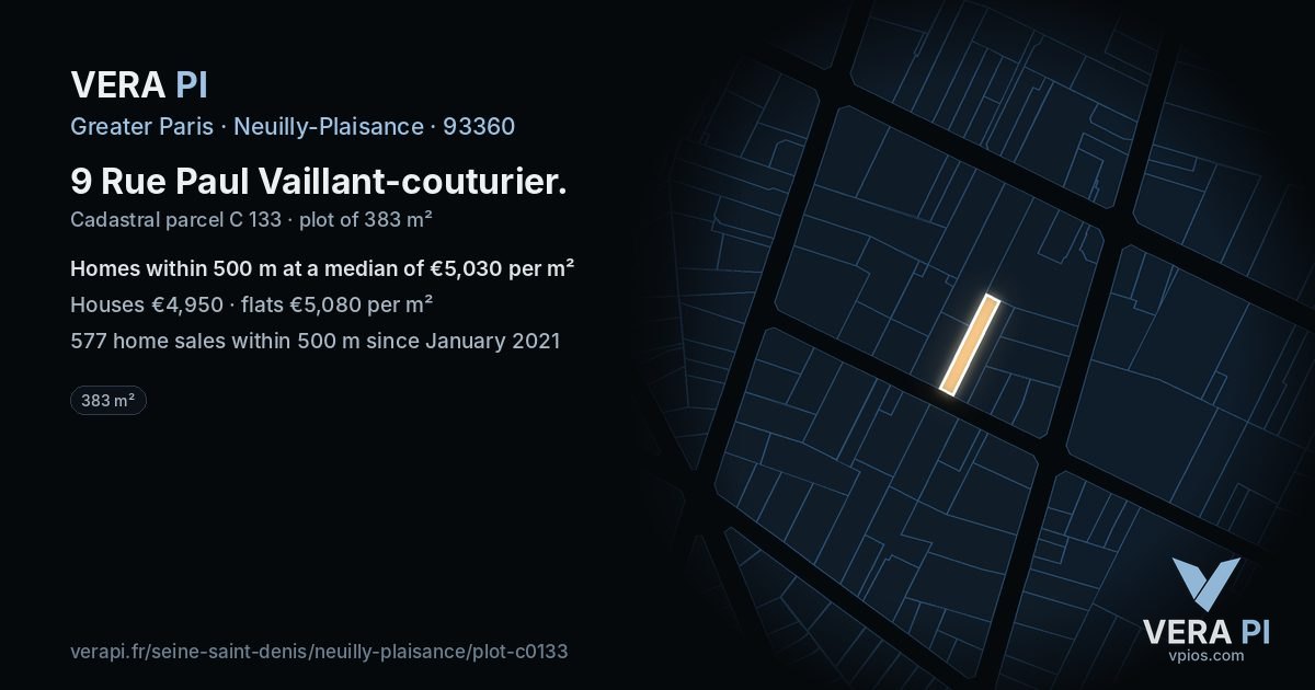 9 Rue Paul Vaillant-couturier, Neuilly-Plaisance at night – the plot lit, the parcels around coloured by the prices near them