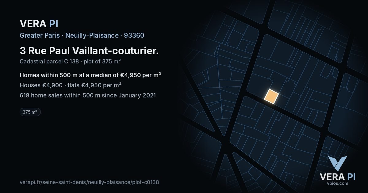 3 Rue Paul Vaillant-couturier, Neuilly-Plaisance at night – the plot lit, the parcels around coloured by the prices near them