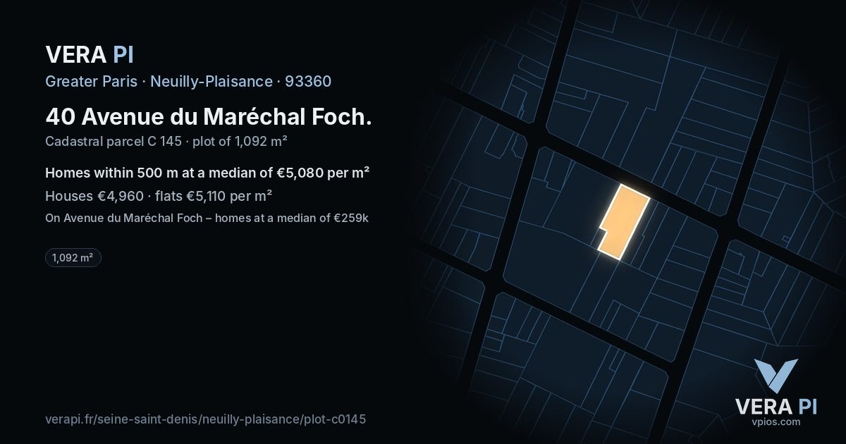40 Avenue du Maréchal Foch, Neuilly-Plaisance at night – the plot lit, the parcels around coloured by the prices near them