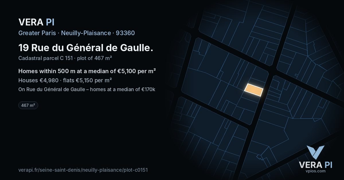 19 Rue du Général de Gaulle, Neuilly-Plaisance at night – the plot lit, the parcels around coloured by the prices near them
