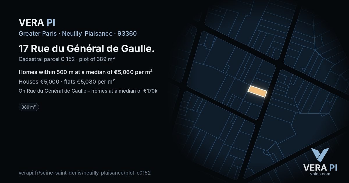 17 Rue du Général de Gaulle, Neuilly-Plaisance at night – the plot lit, the parcels around coloured by the prices near them