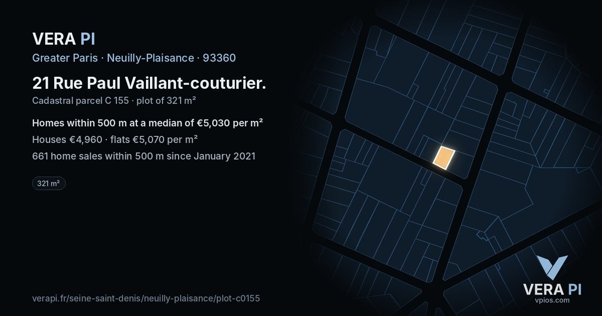21 Rue Paul Vaillant-couturier, Neuilly-Plaisance at night – the plot lit, the parcels around coloured by the prices near them