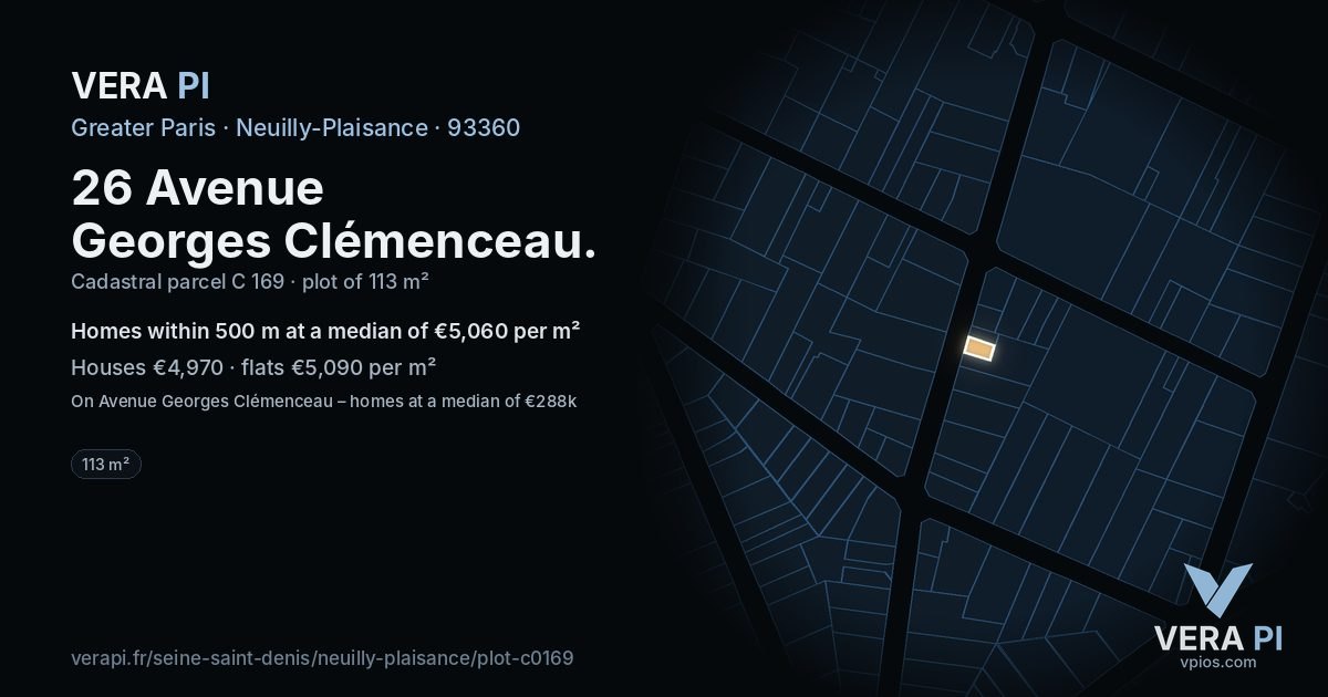 26 Avenue Georges Clémenceau, Neuilly-Plaisance at night – the plot lit, the parcels around coloured by the prices near them
