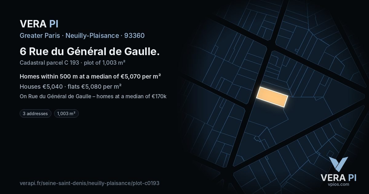 6 Rue du Général de Gaulle, Neuilly-Plaisance at night – the plot lit, the parcels around coloured by the prices near them