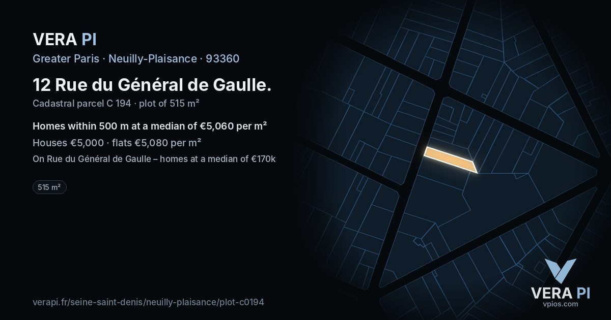 12 Rue du Général de Gaulle, Neuilly-Plaisance at night – the plot lit, the parcels around coloured by the prices near them