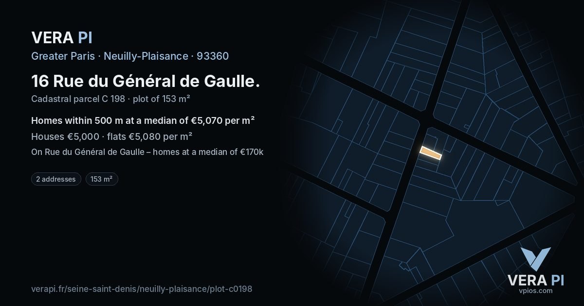 16 Rue du Général de Gaulle, Neuilly-Plaisance at night – the plot lit, the parcels around coloured by the prices near them