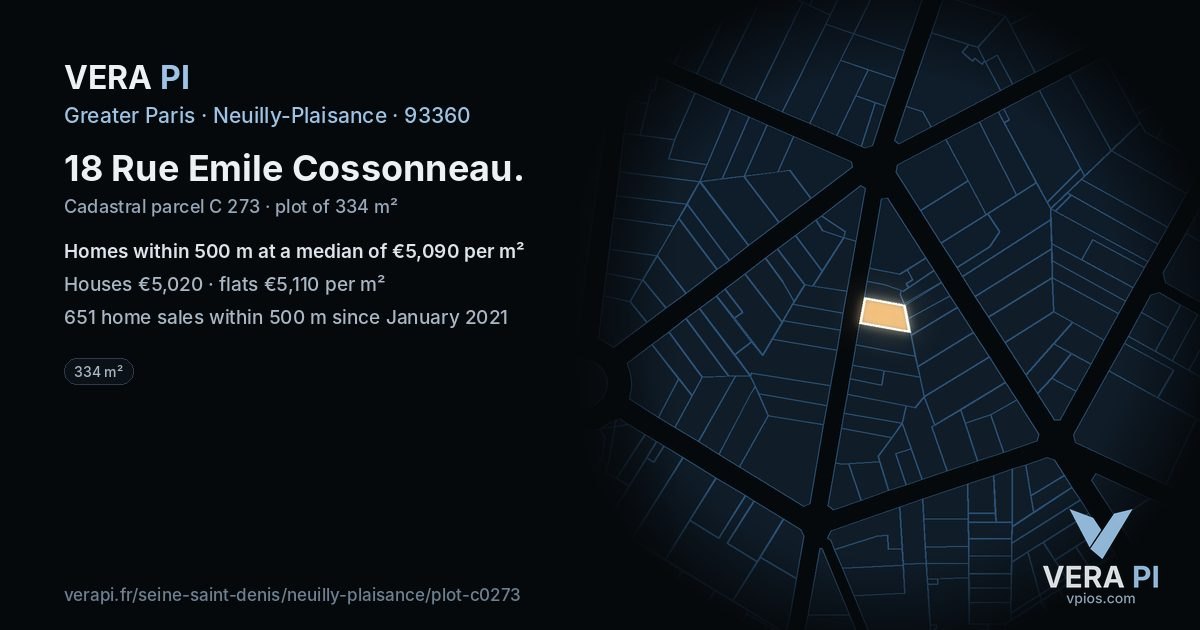 18 Rue Emile Cossonneau, Neuilly-Plaisance at night – the plot lit, the parcels around coloured by the prices near them