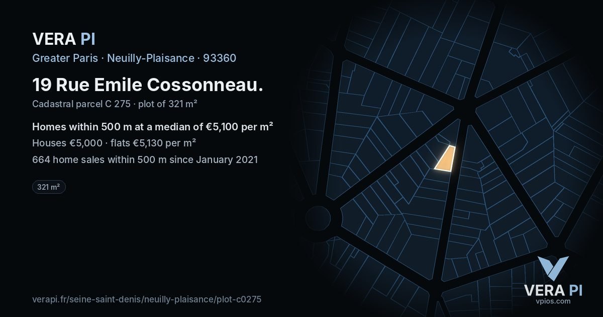 19 Rue Emile Cossonneau, Neuilly-Plaisance at night – the plot lit, the parcels around coloured by the prices near them