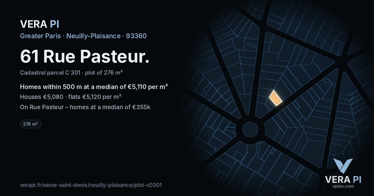 61 Rue Pasteur, Neuilly-Plaisance at night – the plot lit, the parcels around coloured by the prices near them