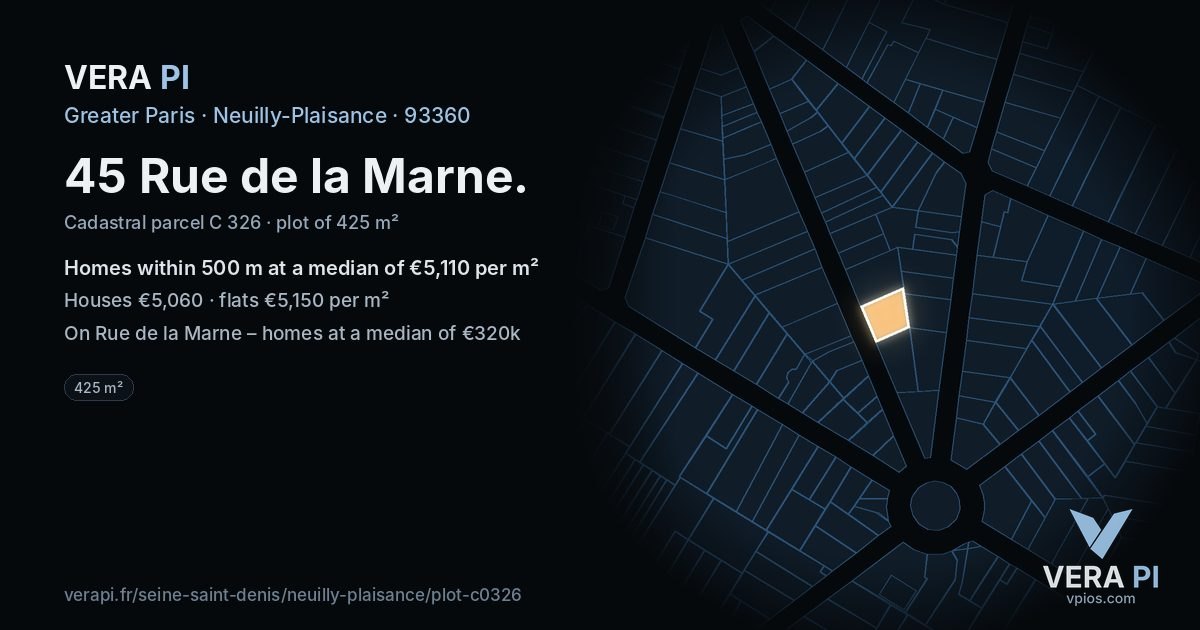45 Rue de la Marne, Neuilly-Plaisance at night – the plot lit, the parcels around coloured by the prices near them