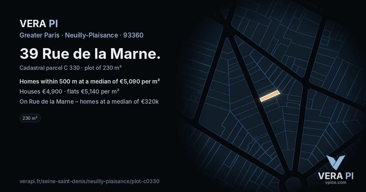 39 Rue de la Marne, Neuilly-Plaisance at night – the plot lit, the parcels around coloured by the prices near them