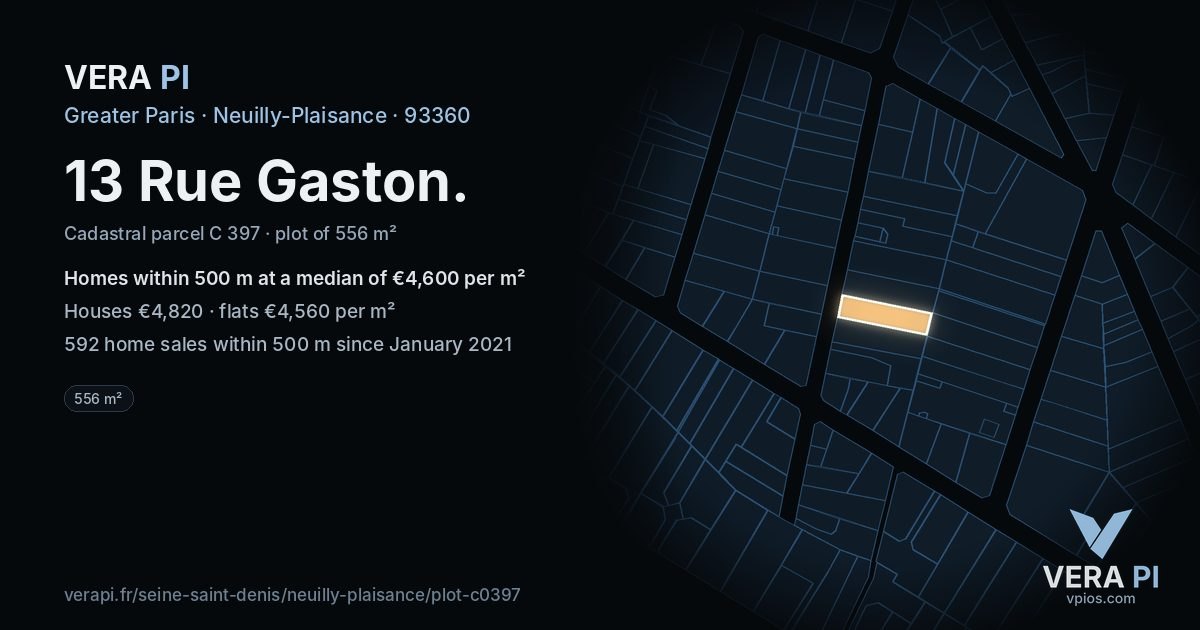13 Rue Gaston, Neuilly-Plaisance at night – the plot lit, the parcels around coloured by the prices near them