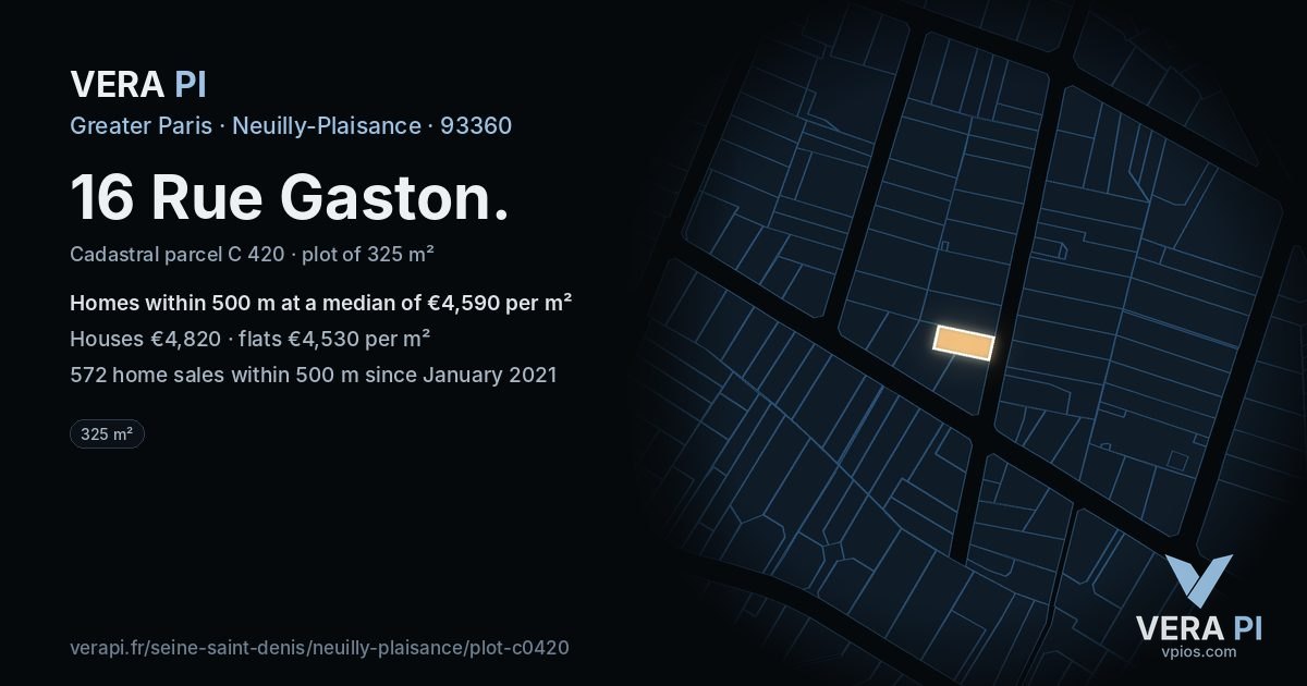 16 Rue Gaston, Neuilly-Plaisance at night – the plot lit, the parcels around coloured by the prices near them