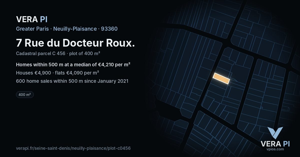 7 Rue du Docteur Roux, Neuilly-Plaisance at night – the plot lit, the parcels around coloured by the prices near them