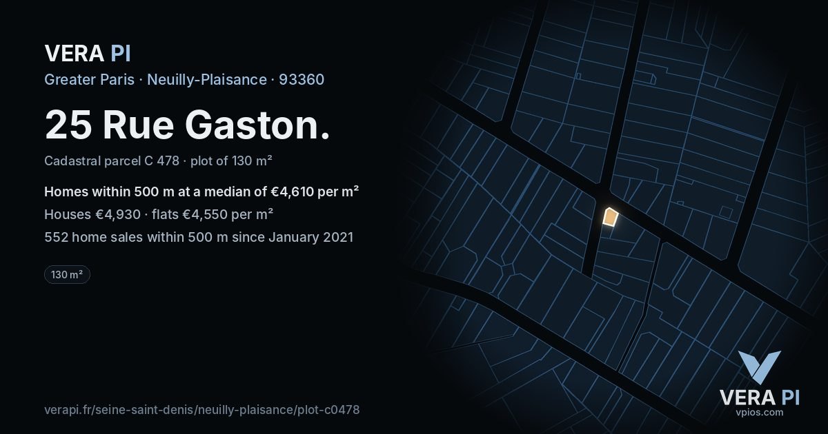 25 Rue Gaston, Neuilly-Plaisance at night – the plot lit, the parcels around coloured by the prices near them