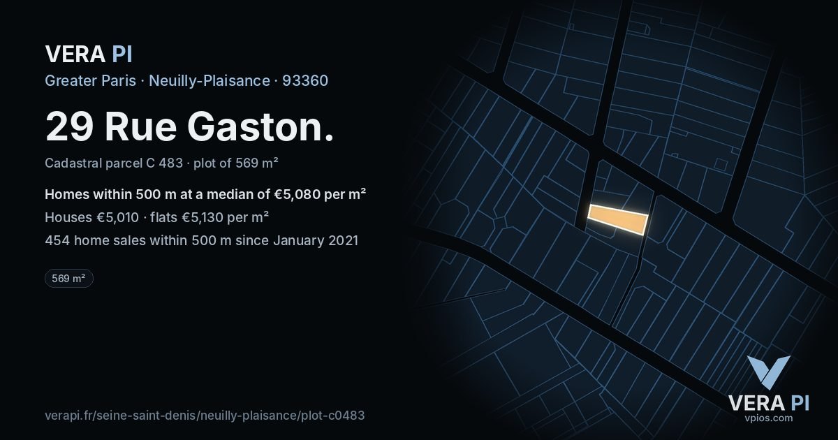 29 Rue Gaston, Neuilly-Plaisance at night – the plot lit, the parcels around coloured by the prices near them