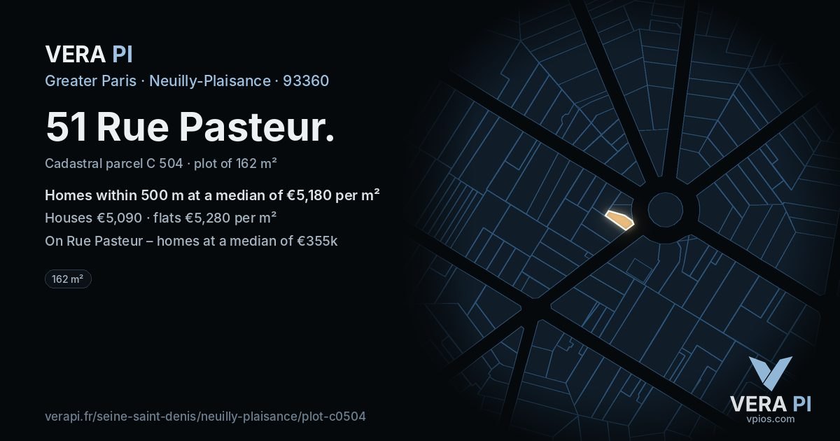 51 Rue Pasteur, Neuilly-Plaisance at night – the plot lit, the parcels around coloured by the prices near them