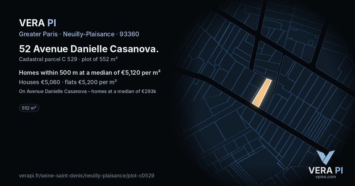 52 Avenue Danielle Casanova, Neuilly-Plaisance at night – the plot lit, the parcels around coloured by the prices near them