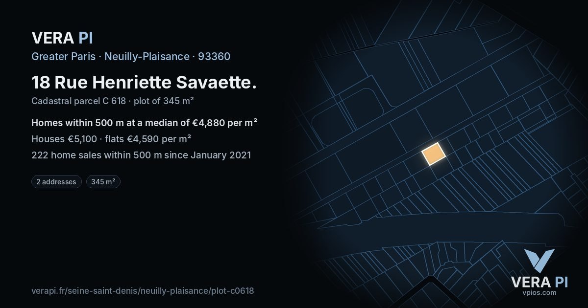 18 Rue Henriette Savaette, Neuilly-Plaisance at night – the plot lit, the parcels around coloured by the prices near them