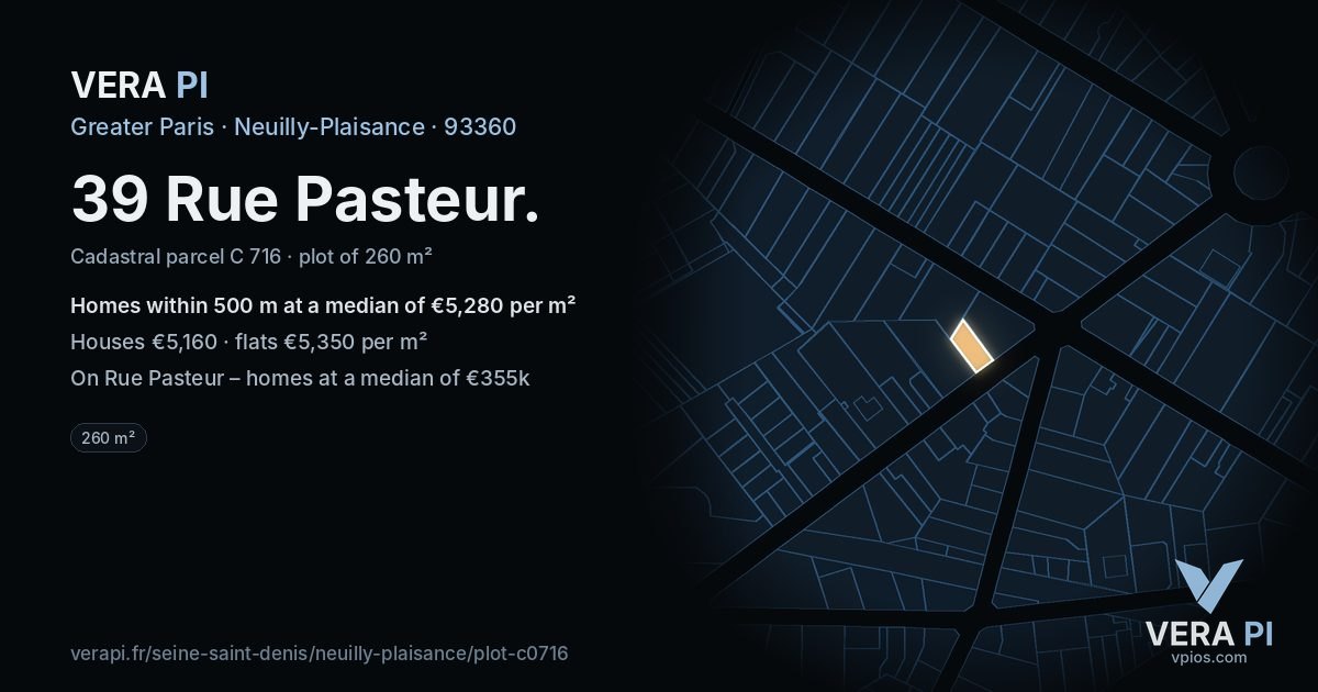 39 Rue Pasteur, Neuilly-Plaisance at night – the plot lit, the parcels around coloured by the prices near them