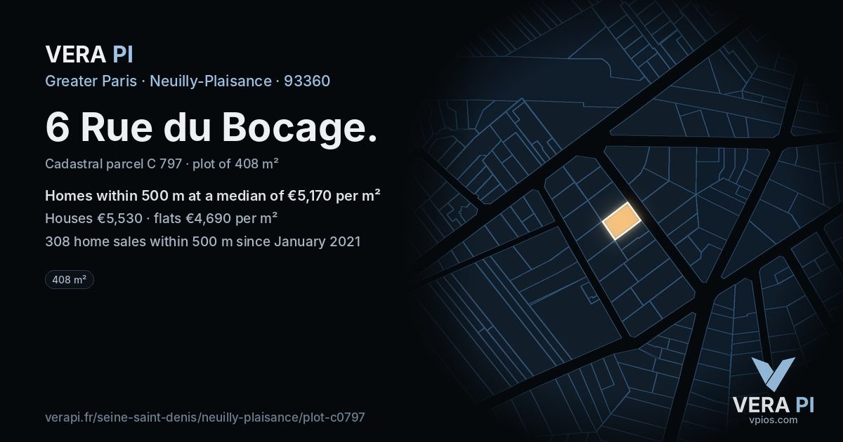 6 Rue du Bocage, Neuilly-Plaisance at night – the plot lit, the parcels around coloured by the prices near them