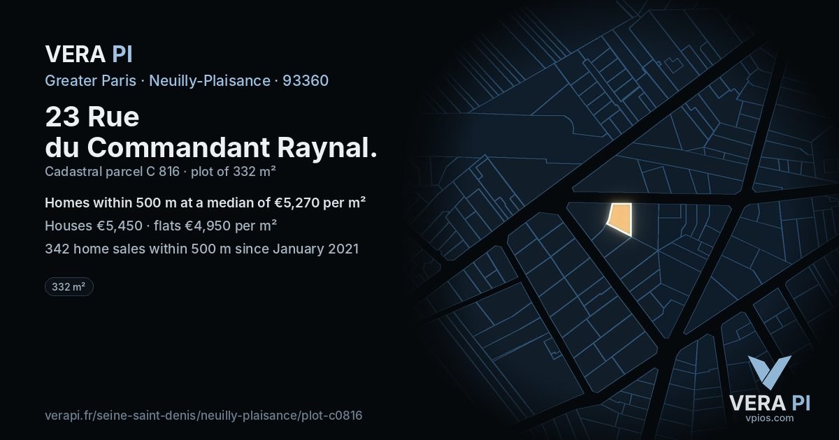 23 Rue du Commandant Raynal, Neuilly-Plaisance at night – the plot lit, the parcels around coloured by the prices near them