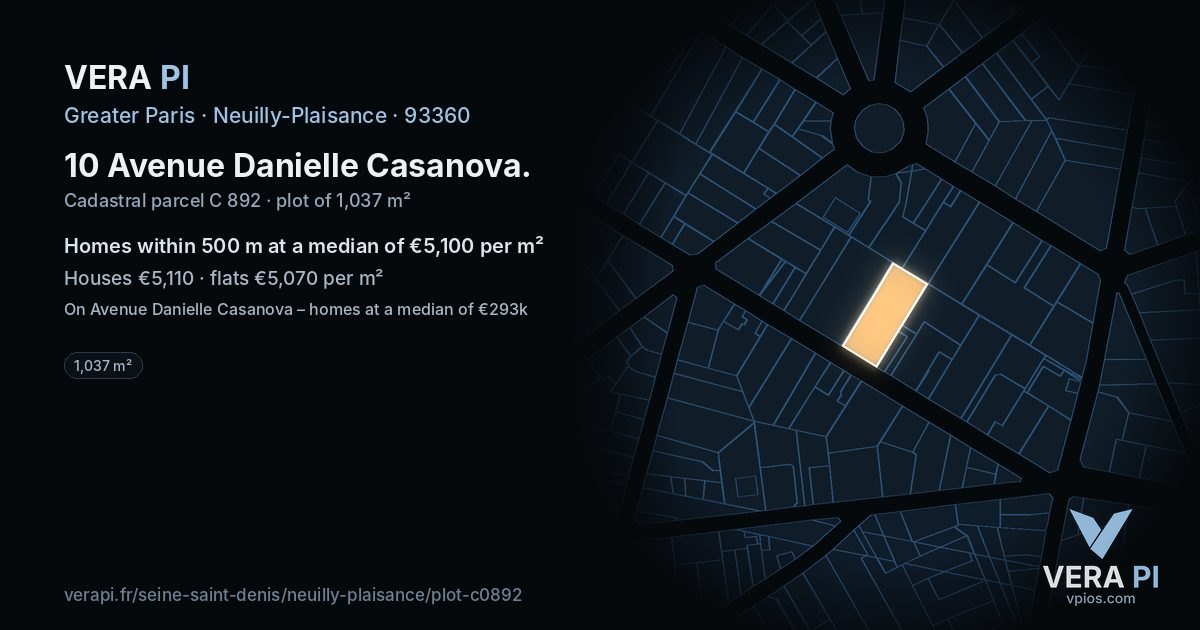 10 Avenue Danielle Casanova, Neuilly-Plaisance at night – the plot lit, the parcels around coloured by the prices near them