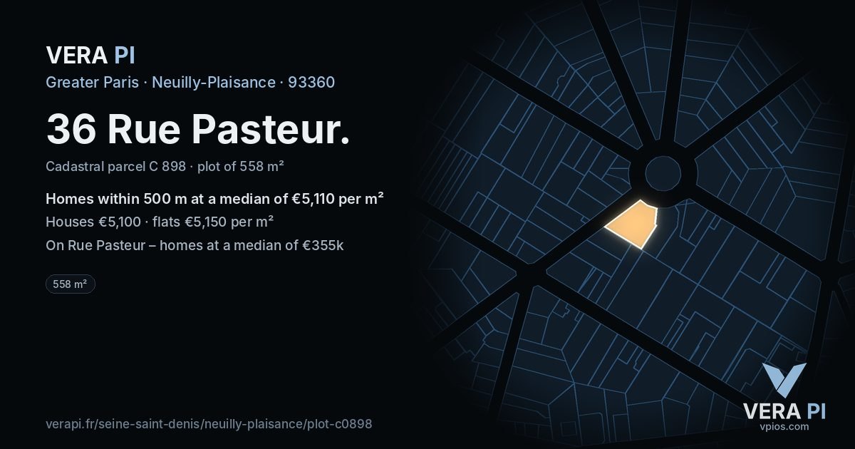 36 Rue Pasteur, Neuilly-Plaisance at night – the plot lit, the parcels around coloured by the prices near them