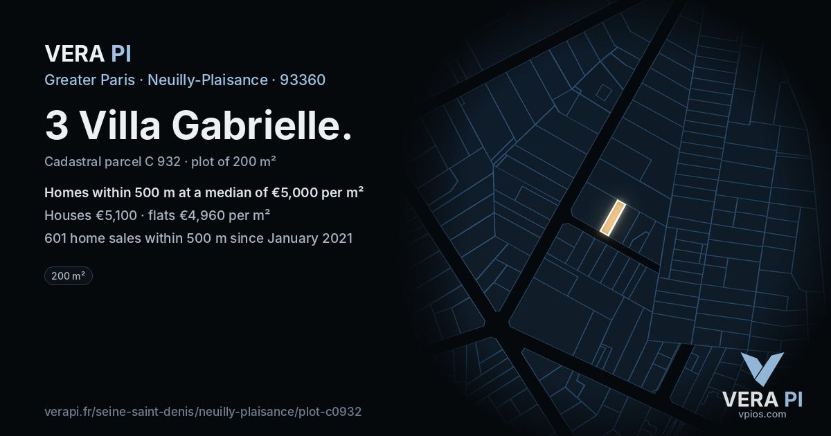 3 Villa Gabrielle, Neuilly-Plaisance at night – the plot lit, the parcels around coloured by the prices near them