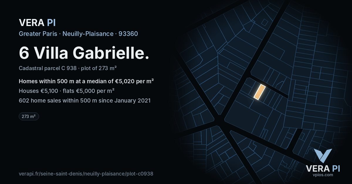 6 Villa Gabrielle, Neuilly-Plaisance at night – the plot lit, the parcels around coloured by the prices near them