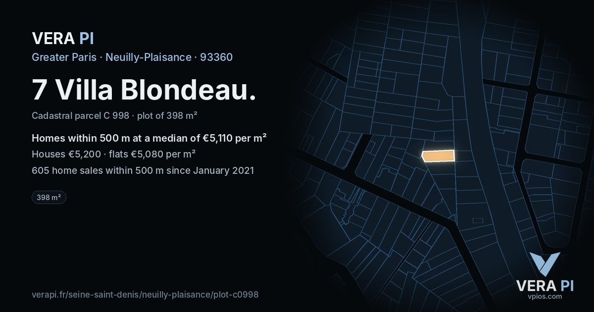 7 Villa Blondeau, Neuilly-Plaisance at night – the plot lit, the parcels around coloured by the prices near them