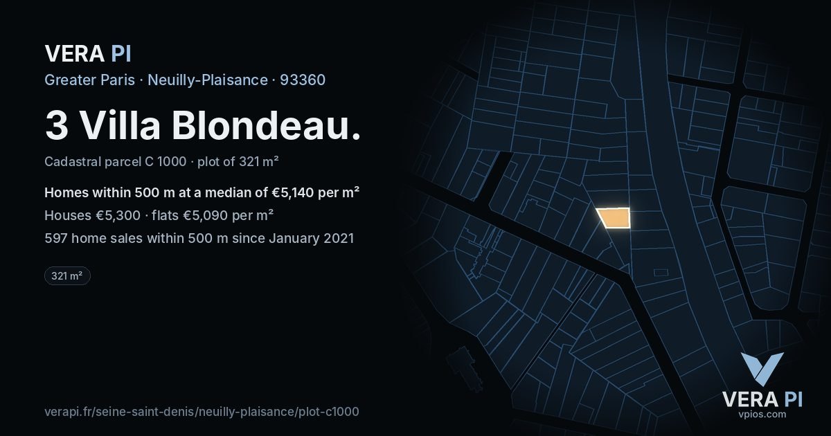3 Villa Blondeau, Neuilly-Plaisance at night – the plot lit, the parcels around coloured by the prices near them
