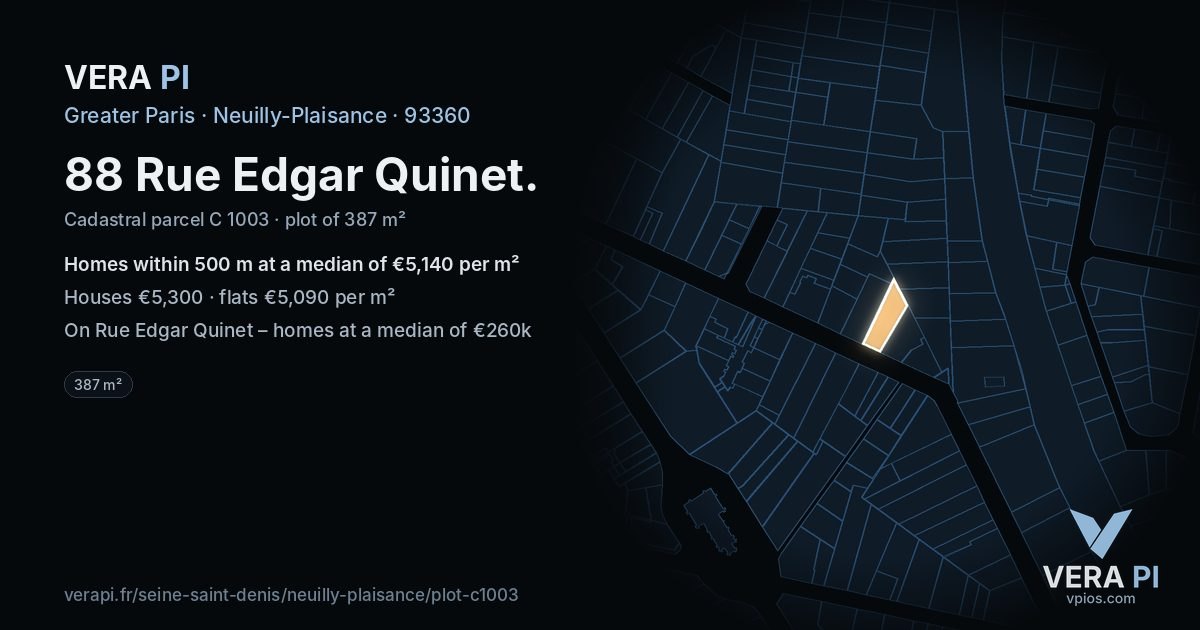 88 Rue Edgar Quinet, Neuilly-Plaisance at night – the plot lit, the parcels around coloured by the prices near them