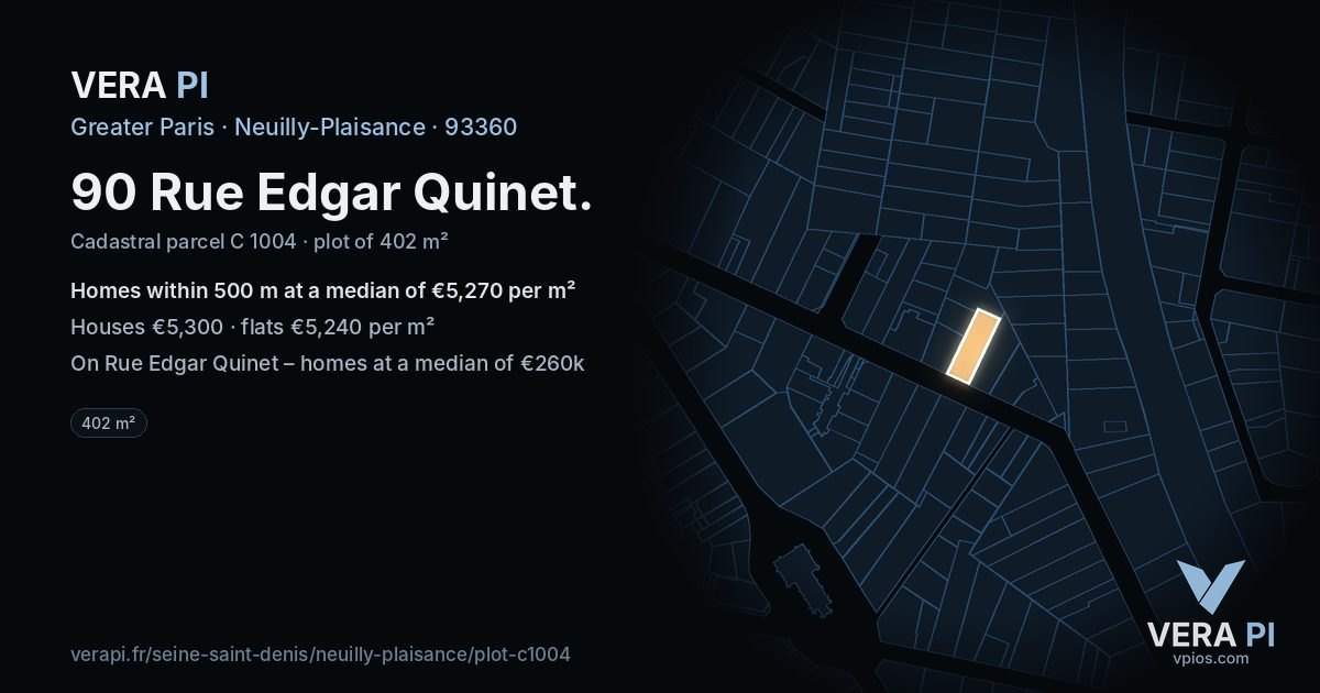 90 Rue Edgar Quinet, Neuilly-Plaisance at night – the plot lit, the parcels around coloured by the prices near them