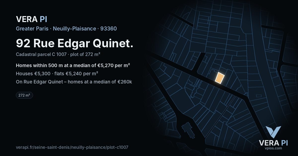 92 Rue Edgar Quinet, Neuilly-Plaisance at night – the plot lit, the parcels around coloured by the prices near them