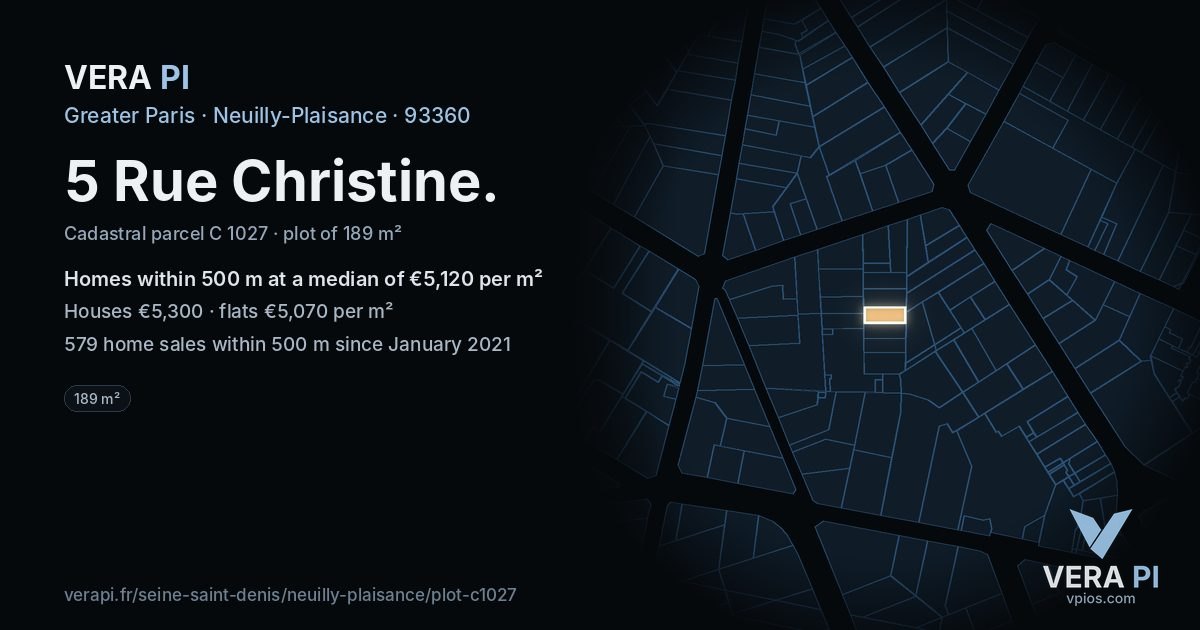 5 Rue Christine, Neuilly-Plaisance at night – the plot lit, the parcels around coloured by the prices near them