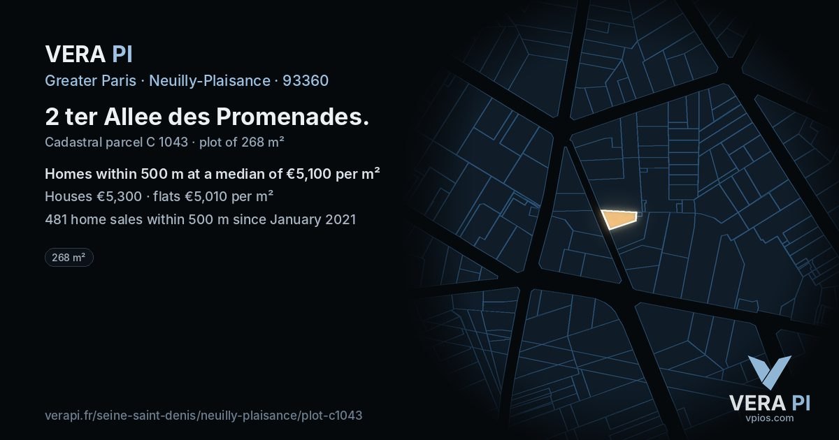 2 ter Allee des Promenades, Neuilly-Plaisance at night – the plot lit, the parcels around coloured by the prices near them